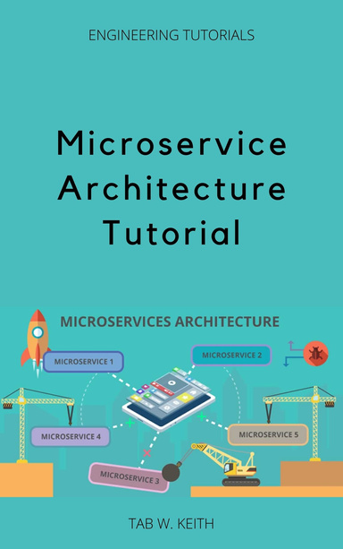 Microservice Architecture Tutorial