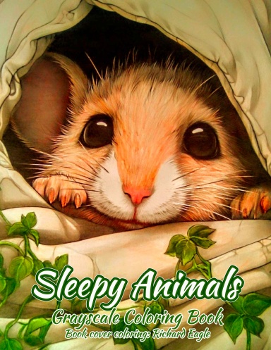 Sleepy Animals Grayscale Coloring Book (Spiral)