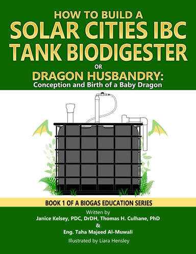 How to Build a Solar CITIES IBC Tank Biodigester
