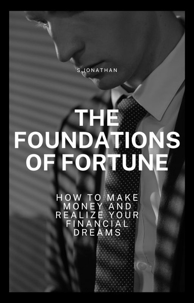 The Foundations of Fortune