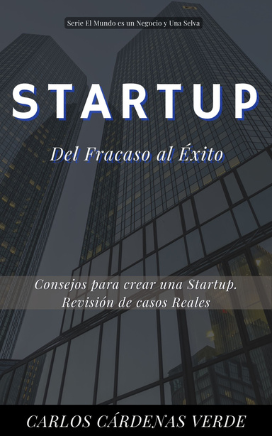 Startup, Del Fracaso al Éxito