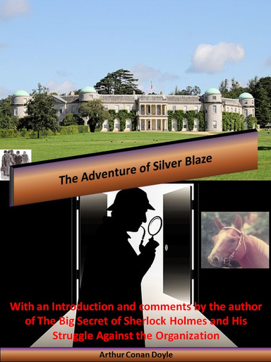 The Adventure of Silver Blaze