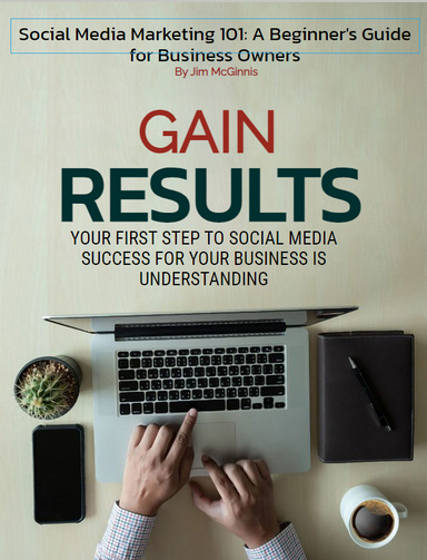 Social Media Marketing 101: A Beginner's Guide for Business Owners