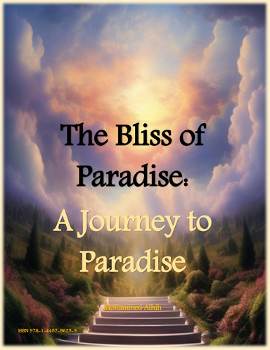 The Bliss of Paradise:  A Journey to Paradise