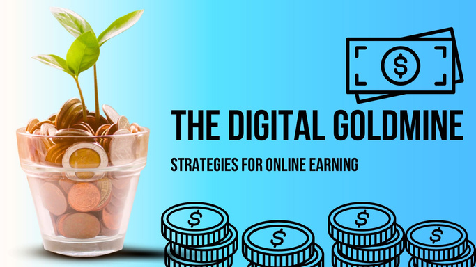 The Digital Goldmine