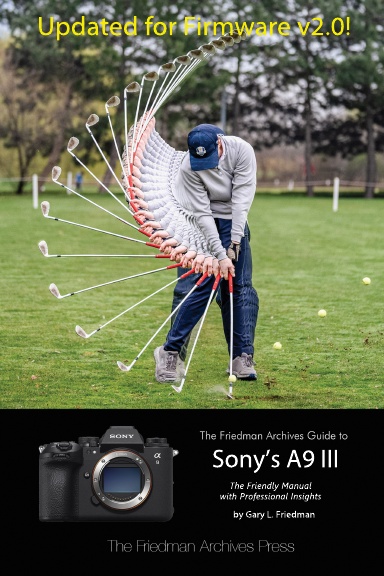 The Friedman Archives Guide to Sony's A9 III