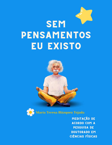 Sem pensamentos eu existo