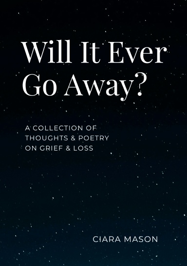 Will It Ever Go Away?