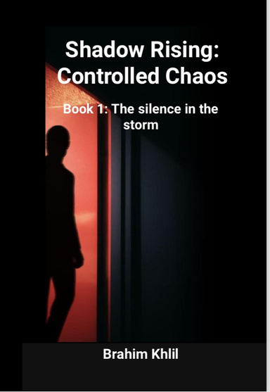Shadow Rising: Controlled Chaos