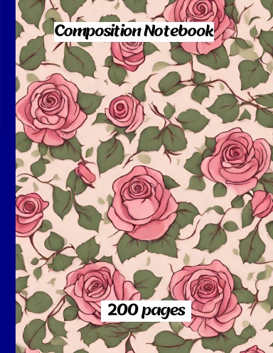 Rose floral pattern/girls or woman/notebook or journal/200 pages/8.5 x 11 inch