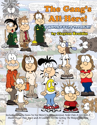 The Gang’s All Here! A Wendle's Life Treasury (Softcover)