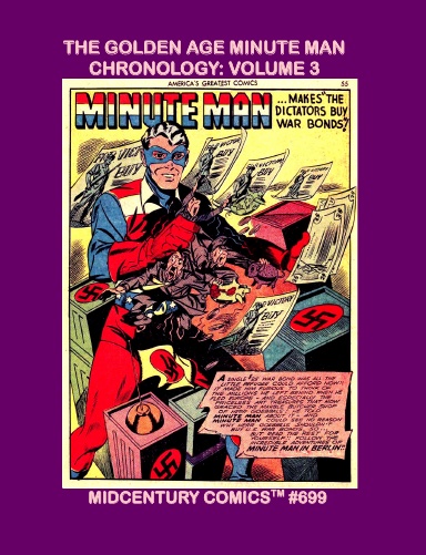 The Golden Age Minute Man Chronology: Volume 3