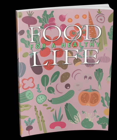 Food for a Healthy Life