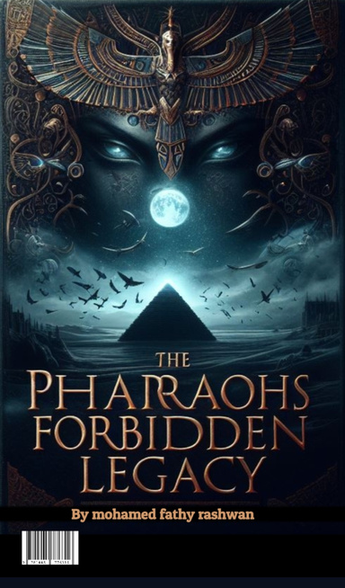 The Pharaoh's Forbidden Legacy