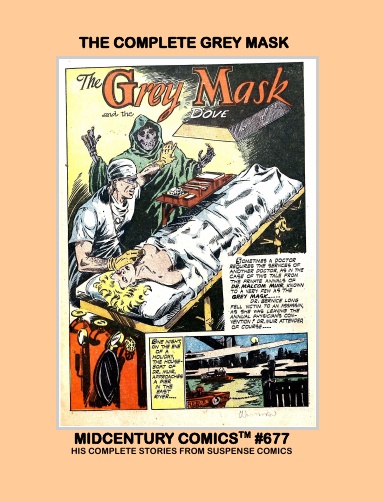 The Complete Grey Mask