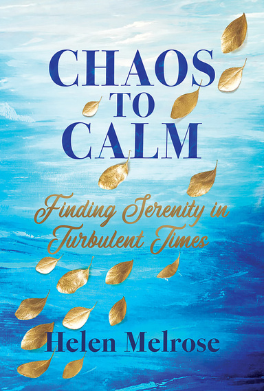 CHAOS TO CALM