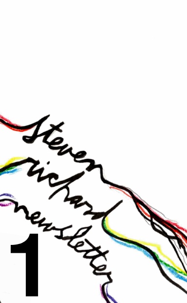 Steven Richard Newsletter Volume 1