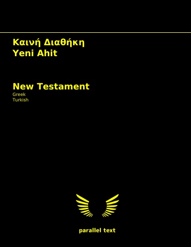 New Testament: Greek - Turkish parallel text