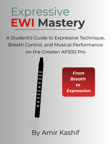 Expressive EWI Mastery