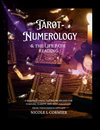 Tarot-Numerology & The Life Path Reading