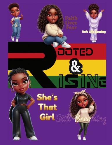 Rooted & Rising