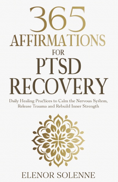 365 Affirmations for PTSD Recovery