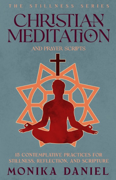 Christian Meditation and Prayer Scripts