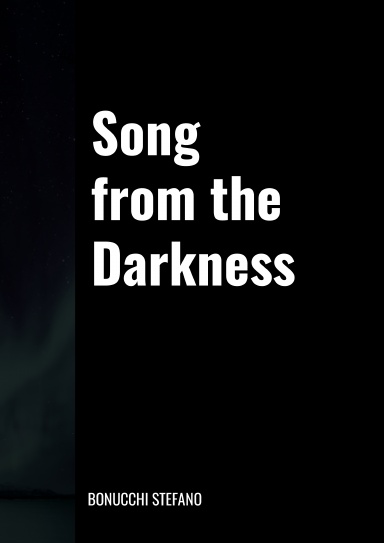 Song from the Darkness