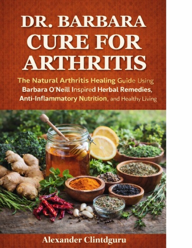 Dr. Barbara Cure for Arthritis
