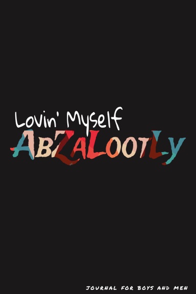 Lovin' Myself AbZaLootLy