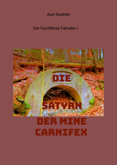 Der Furchtlose Fahnder I: