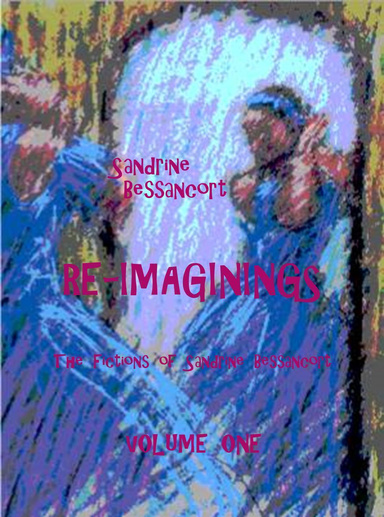 Re-Imaginings - Volume One