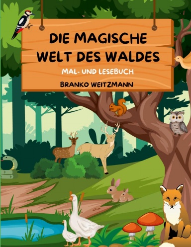 Die magische Welt des Waldes