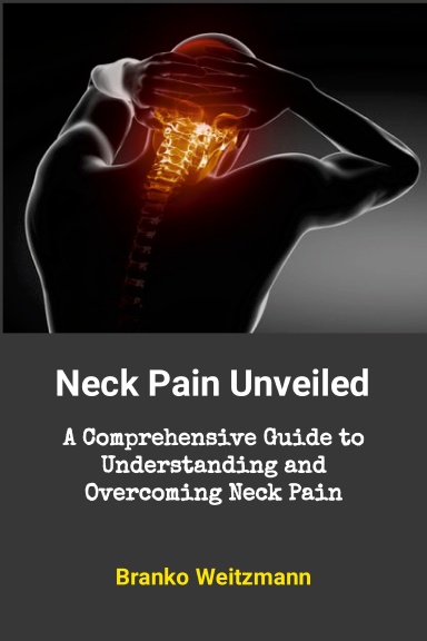 Neck Pain Unveiled