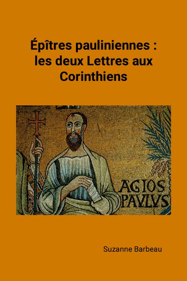 Épîtres pauliniennes  :  les deux Lettres aux Corinthiens