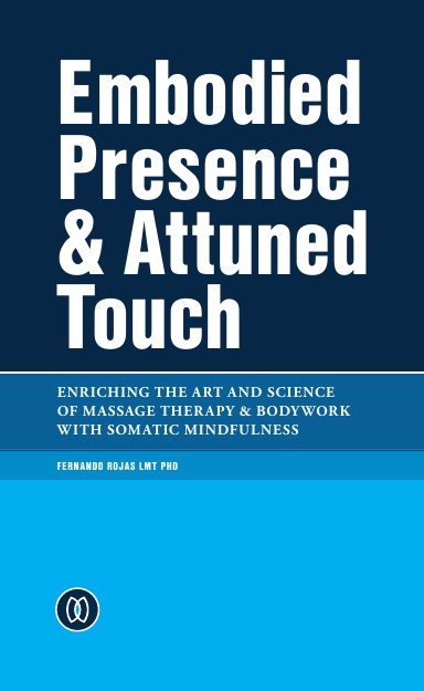 Embodied Presence & Attuned Touch