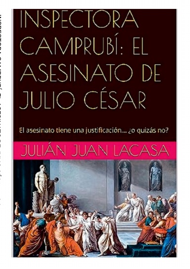 INSPECTORA CAMPRUBÍ: EL ASESINATO DE JULIO CÉSAR