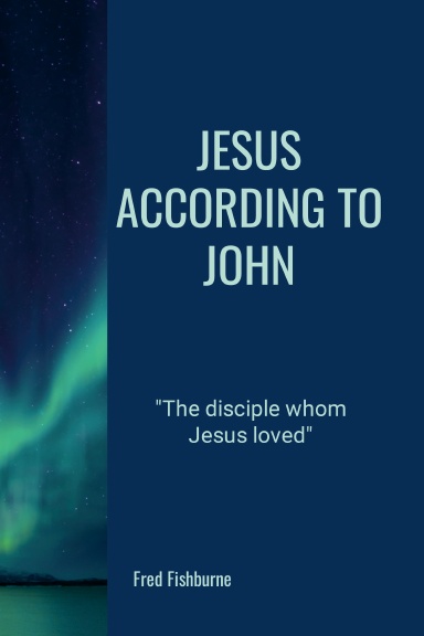 Jesus According To John