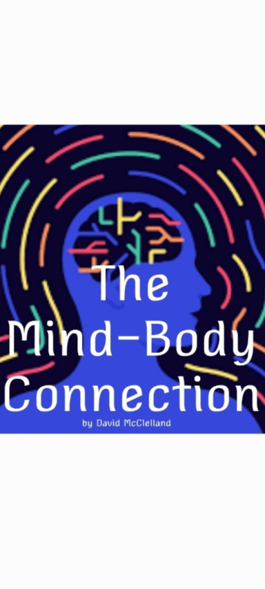 The Mind-Body Connection