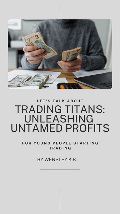 Trading Titans: Unleashing  Untamed Profits