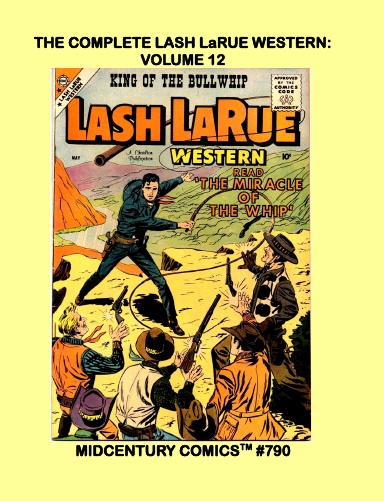The Complete Lash LaRue Western: Volume 12