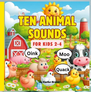 Ten animal sounds for Kids 2-4
