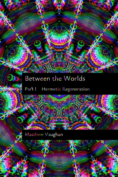 Between the Worlds
