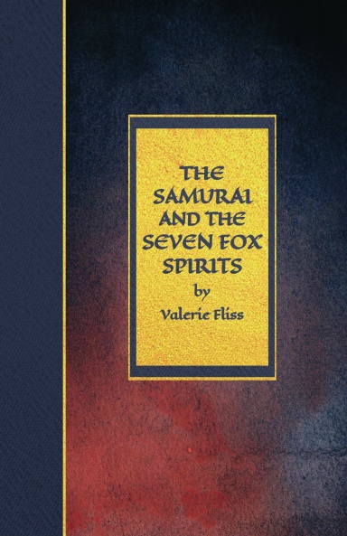 The Samurai and the Seven Fox Spirits
