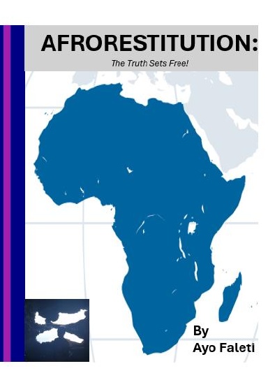 AFRORESTITUTION: The Truth Sets Free!