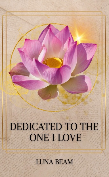 Dedicated to the One I Love