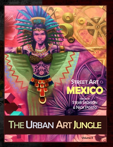 The Urban Art Jungle Volume II Hardback