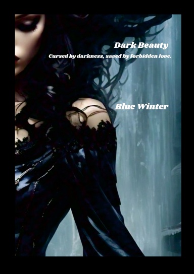 Dark Beauty