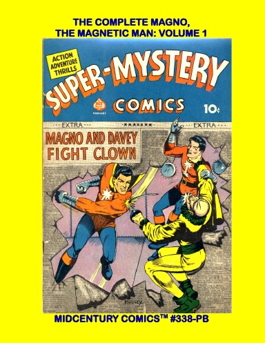 The Complete Magno, The Magnetic Man: Volume 1 (PB)