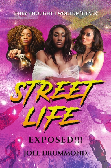 Street Life Exposed!!! (Women's Version)